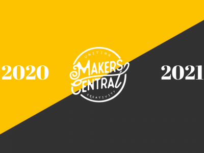 Makers Central 2020 / 2021?